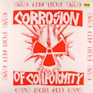 Corrosion Of Conformity, Eye For An Eye (LP)